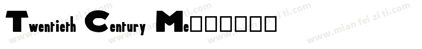 Twentieth Century Me字体转换